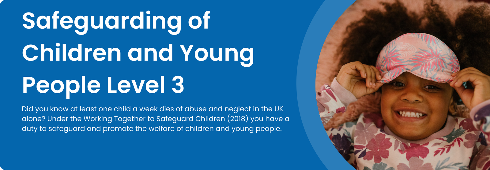 Safeguarding of Children and Young People Level 3