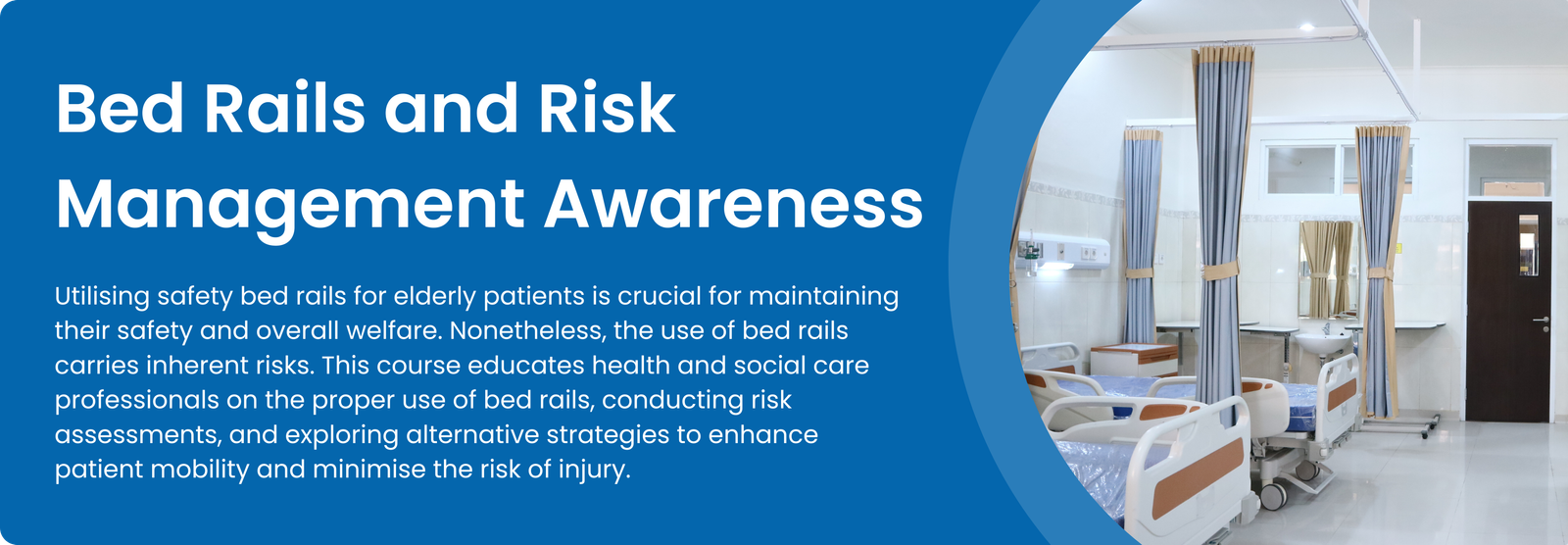 Bed Rails and Risk Management Awareness