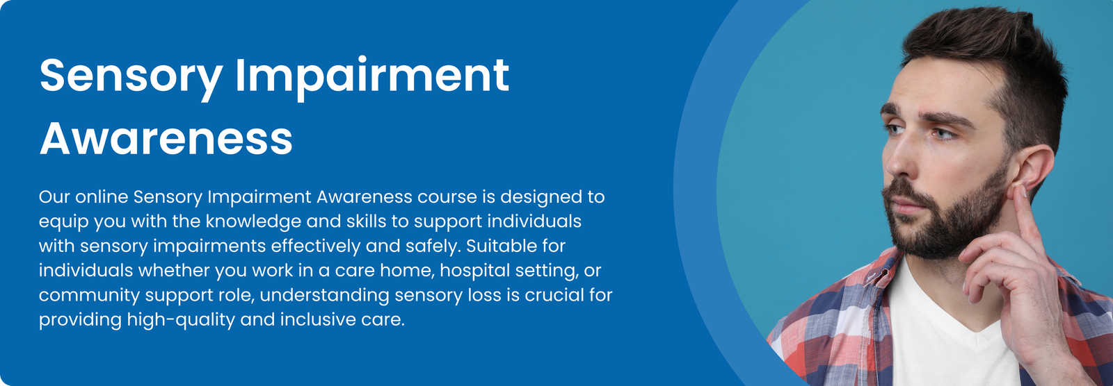 Sensory Impairment Awareness